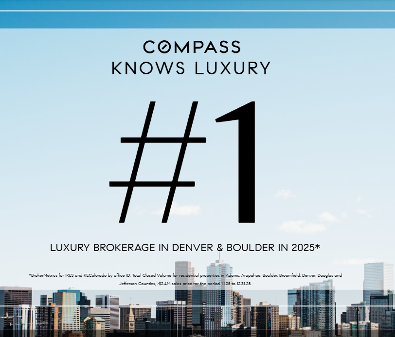 A promotional flyer for Compass indicating it will be the top luxury brokerage in Denver and Boulder in 2025, featuring a city skyline at the bottom and a sky background with clouds, with the main text emphasizing "#1".