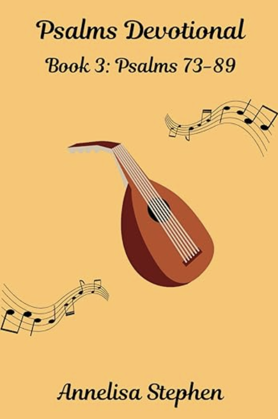 Cover of a devotional book titled 'Psalms Devotional, Book 3: Psalms 73-89' by Annelisa Stephen. The cover features a stylized guitar and musical notes on a yellow background.