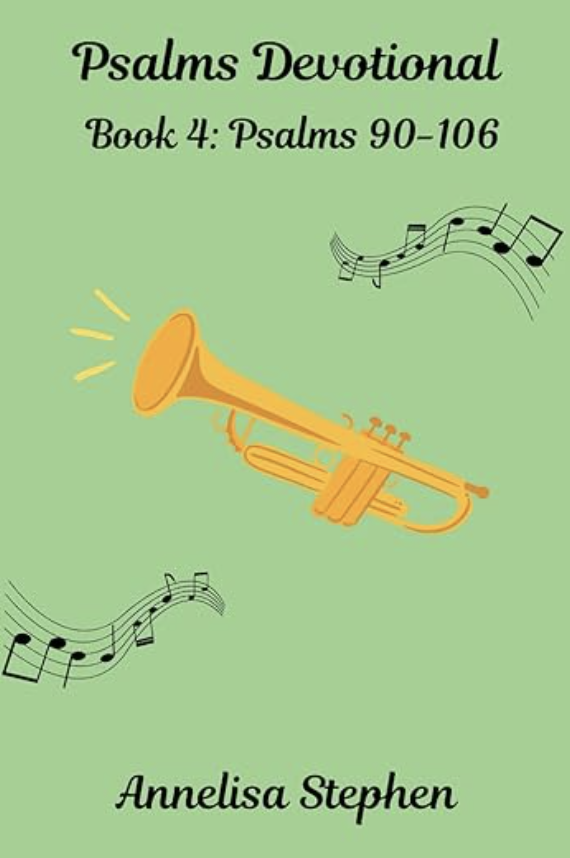 Cover of Psalms Devotional Book 4, featuring an illustration of a trumpet and musical notes on a light green background, authored by Annelisa Stephen.