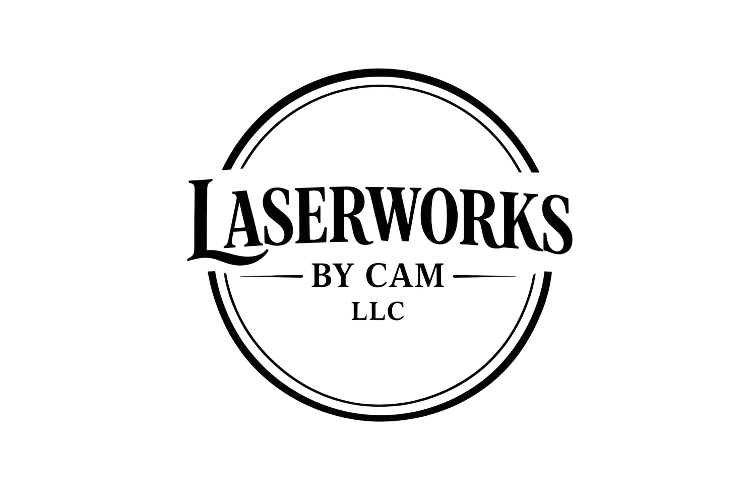 Laserworks  By Cam LLC.
