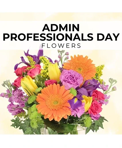 Admin Professionals Day Florist's Pick