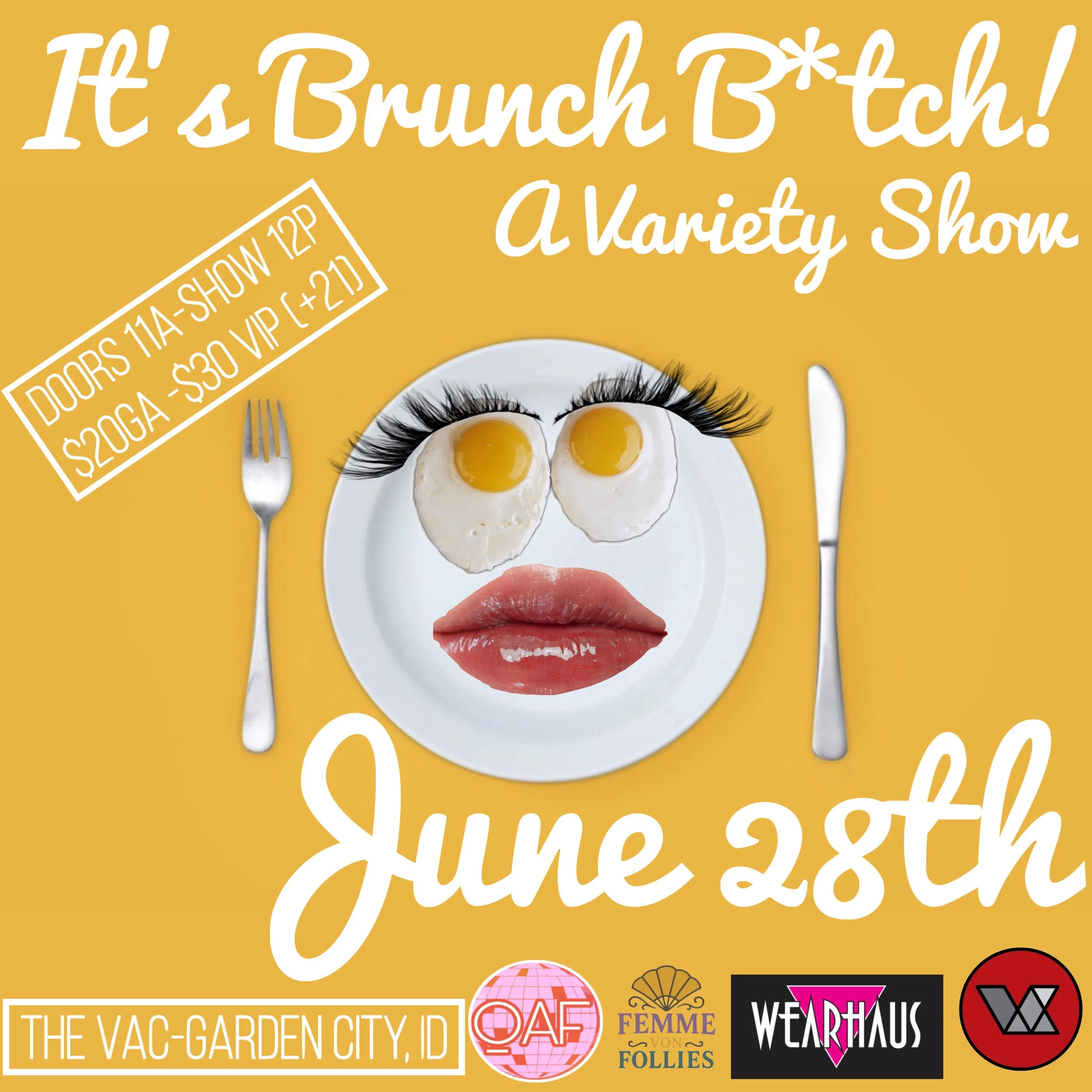 It's Brunch B*tch! - A variety show