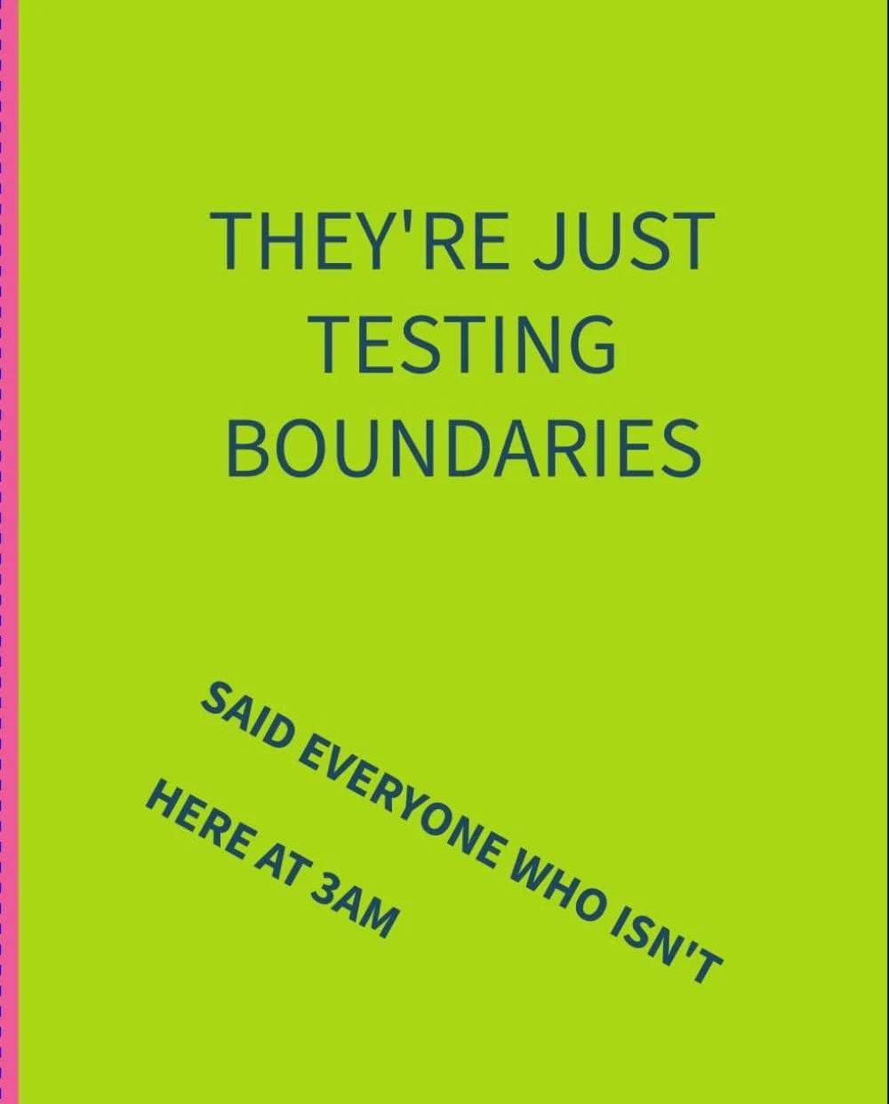 boundaries 3am - Copy.jpg (Copy) (Copy) (Copy) (Copy) (Copy) (Copy) (Copy) (Copy)