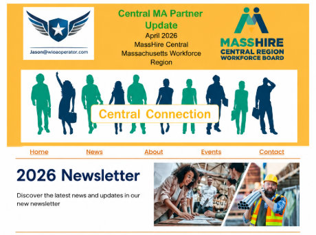 Central MA Partner Update APRIL 2026 MassHire Central Massachusetts Workforce Region
