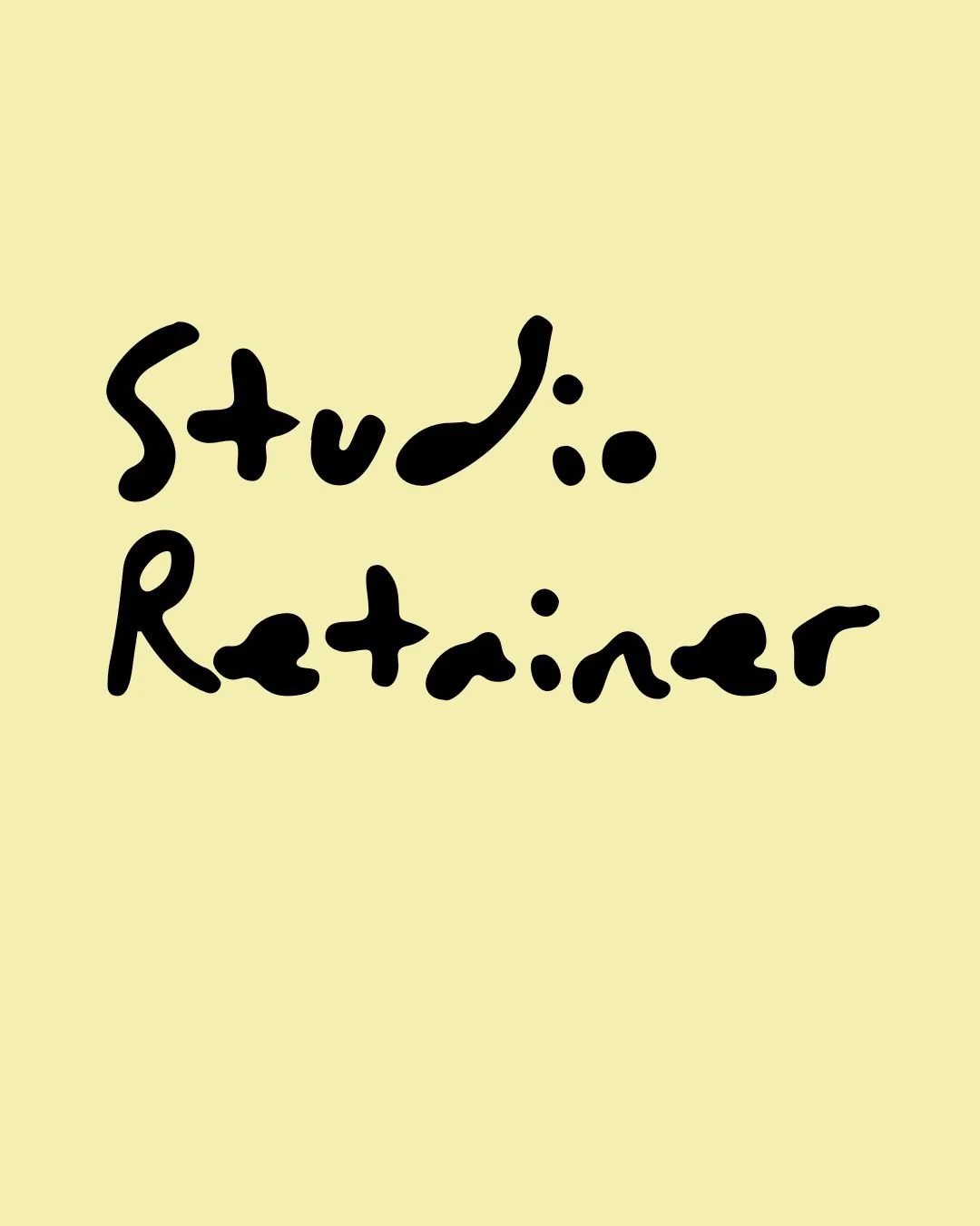 A yellow background with black handwritten-text saying "Studio Retainer".