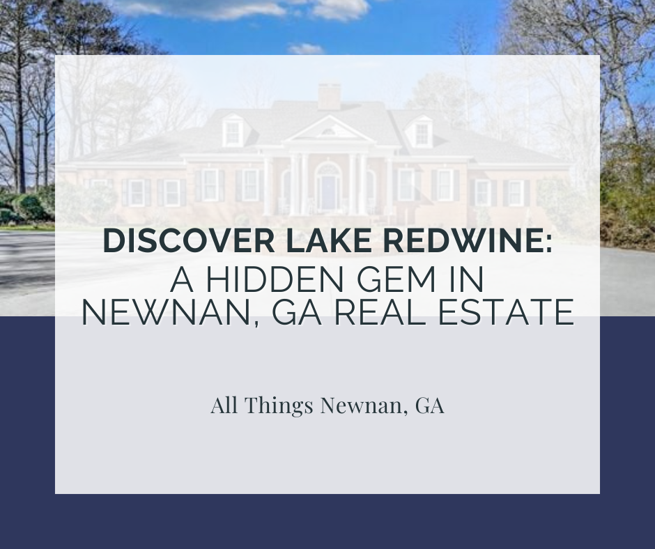 Discover Lake Redwine in Newnan, GA: Lakeside Luxury &amp; Lifestyle