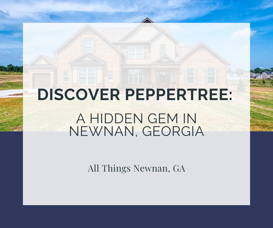 Discover Peppertree: A Hidden Gem in Newnan, Georgia