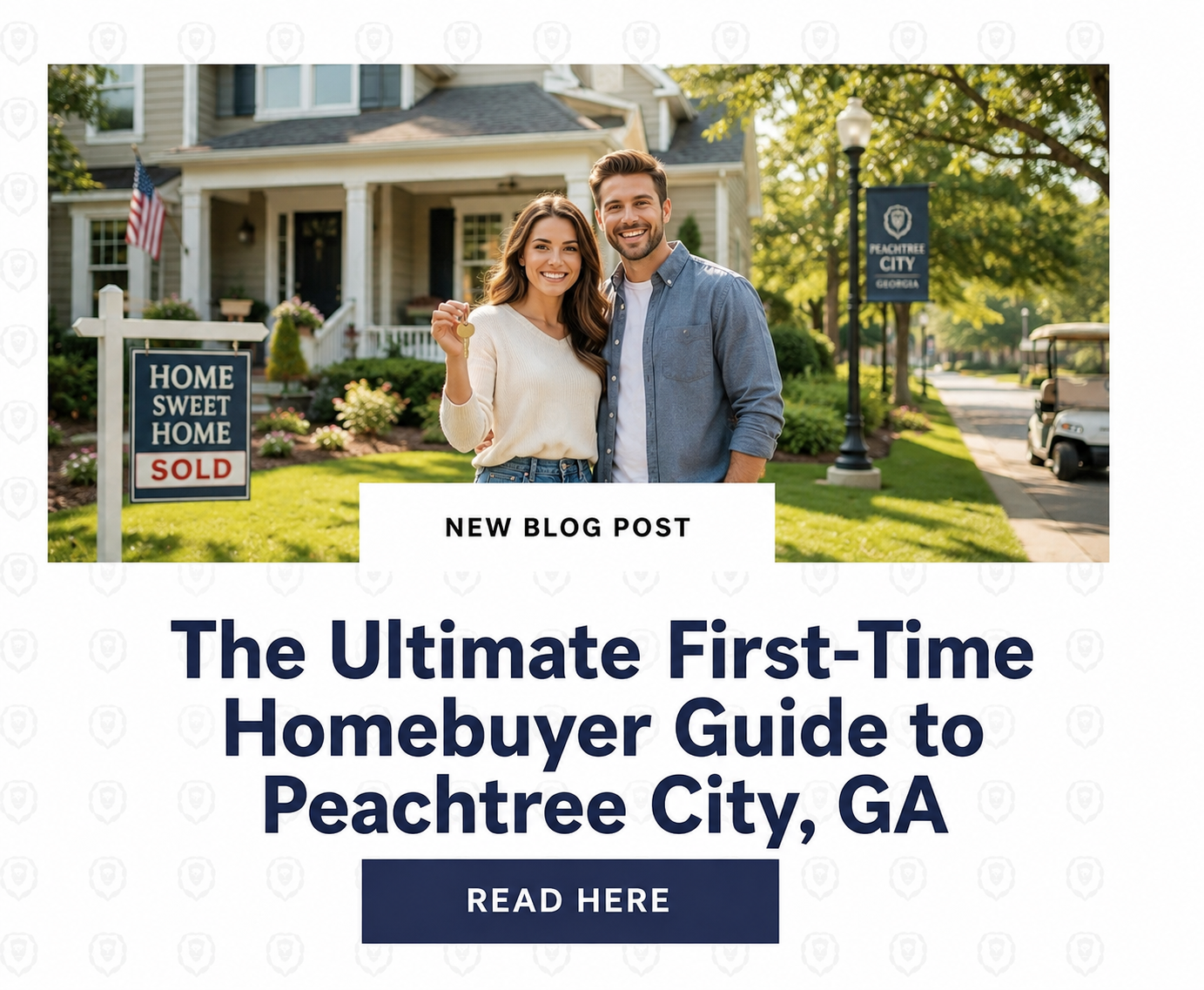 The Ultimate First-Time Homebuyer Guide to Peachtree City, GA