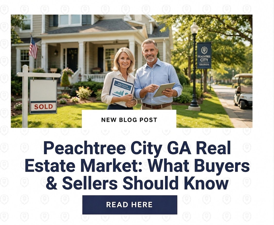 Peachtree City GA Real Estate Market: What Buyers &amp; Sellers Should Know