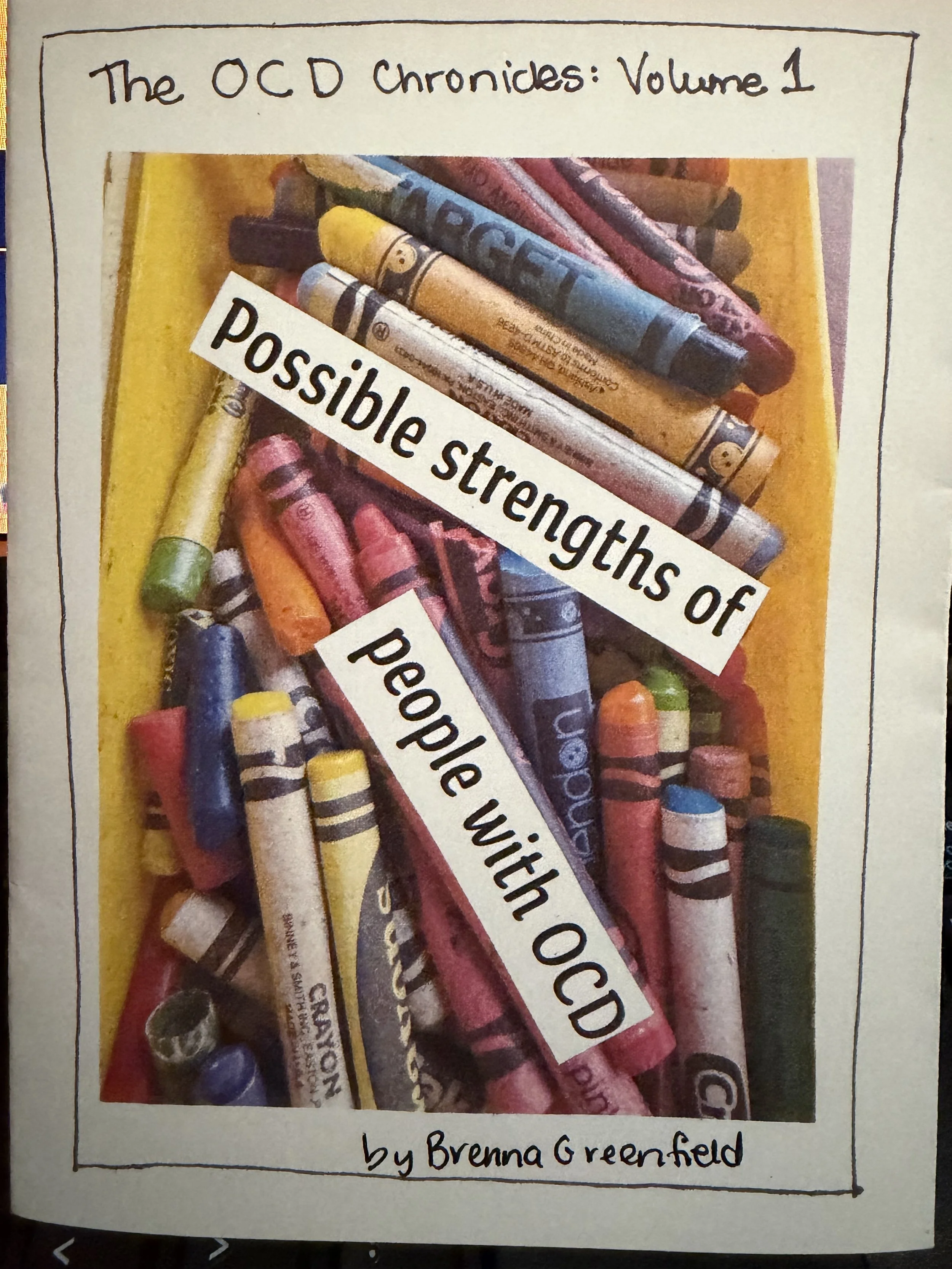 OCD Chronicles Volume 1: Possible Strengths of People with OCD