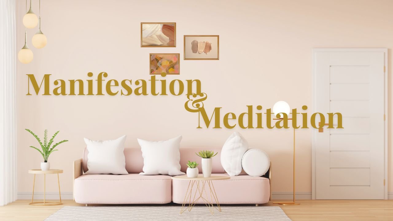 Manifestation & Meditation Course