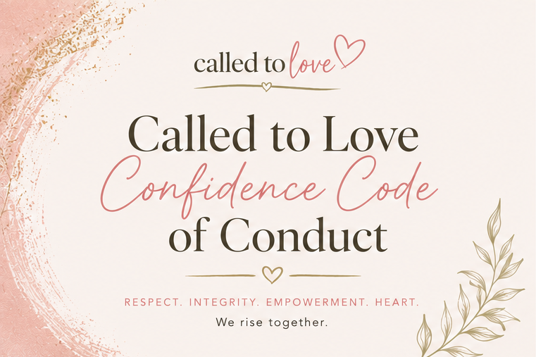 The Called to Love Confidence Code of Conduct