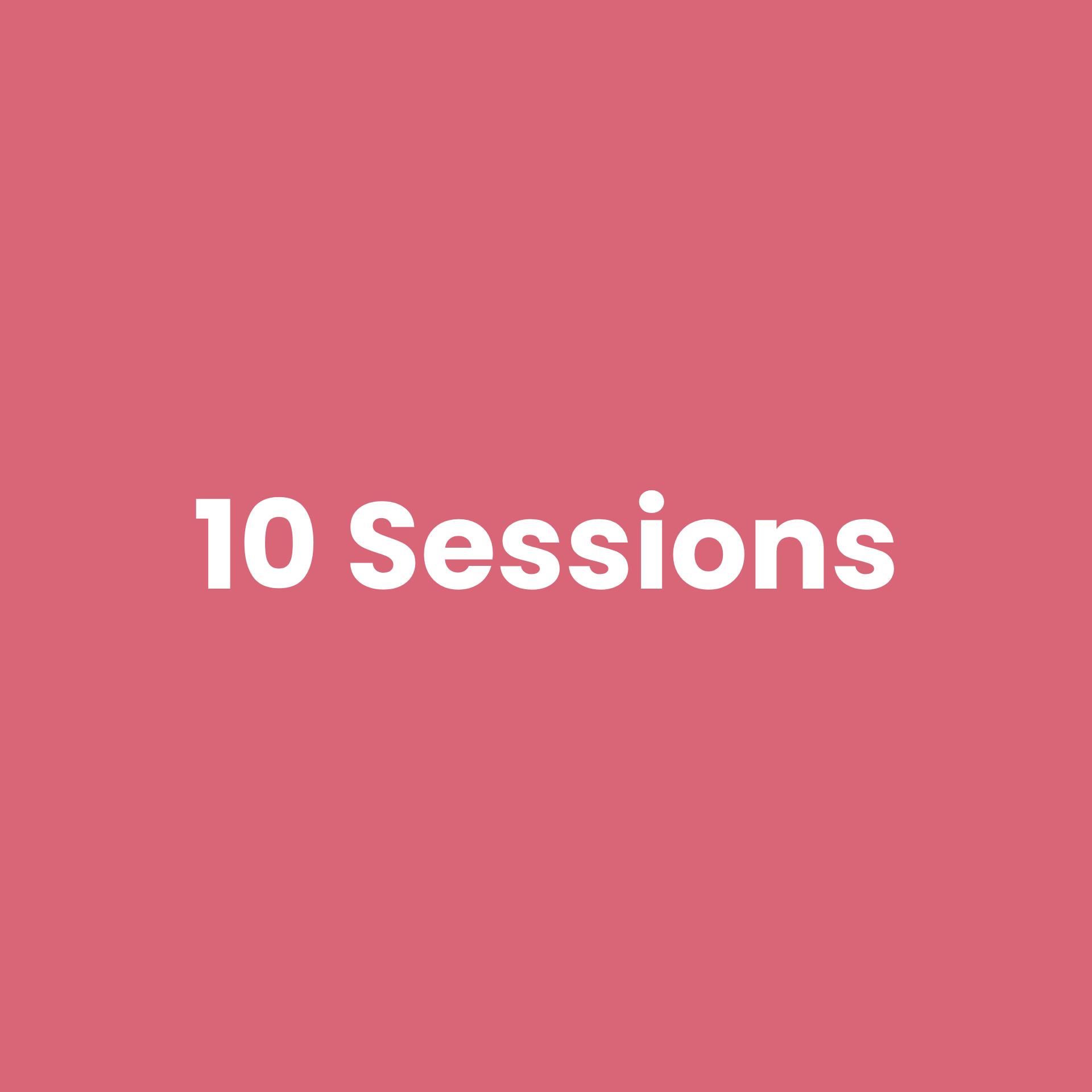 10 Sessions