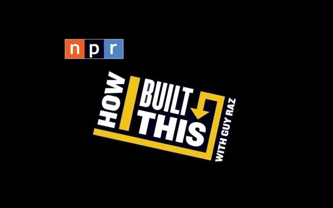 Podcast: How I Built This (founder stories)
