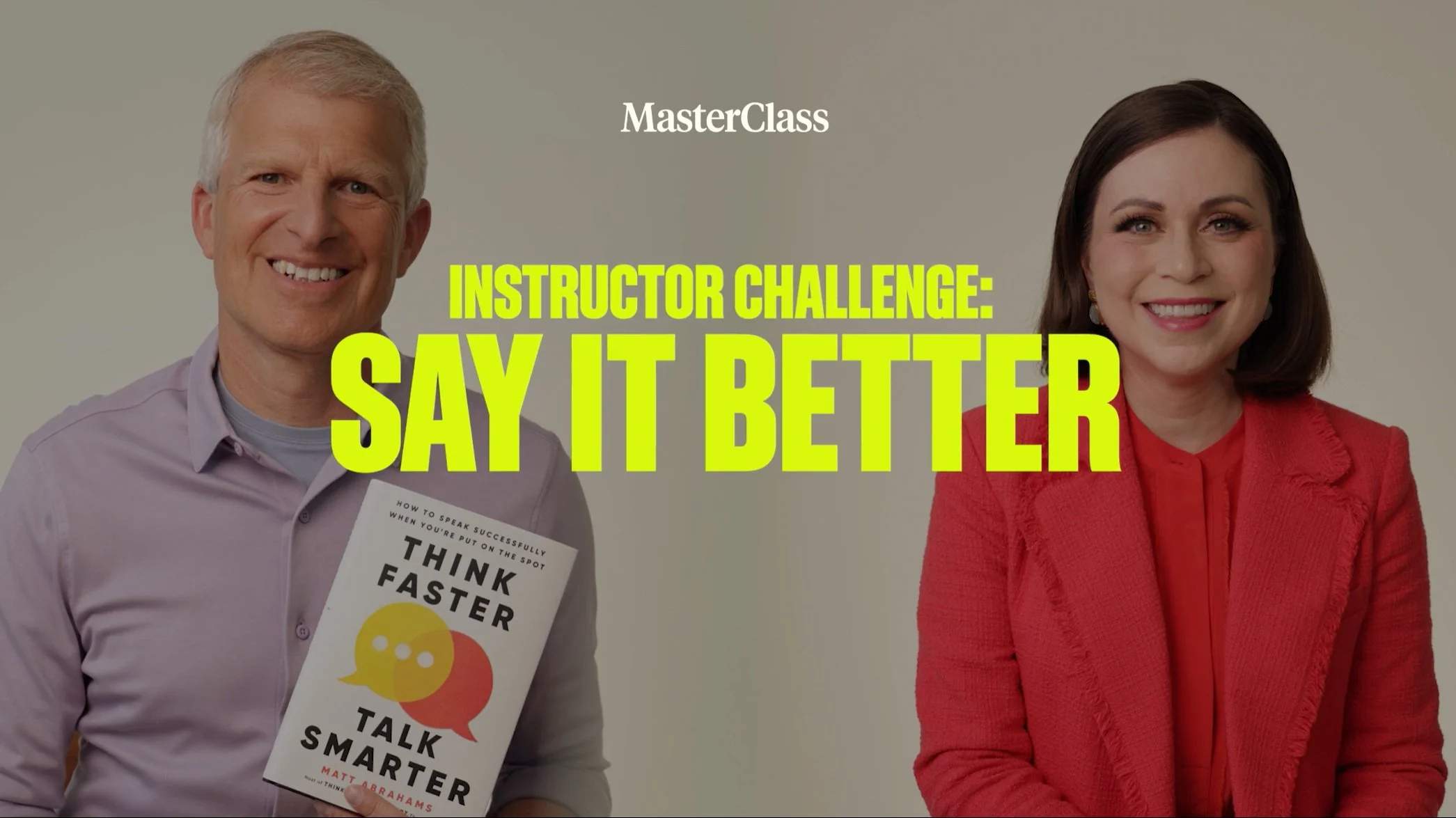 Two smiling adults, a man on the left holding a book titled 'Think Faster' and a woman, Stacey Tank, on the right dressed in red, with text overlay that reads 'MasterClass Instructor Challenge: Say It Better.'