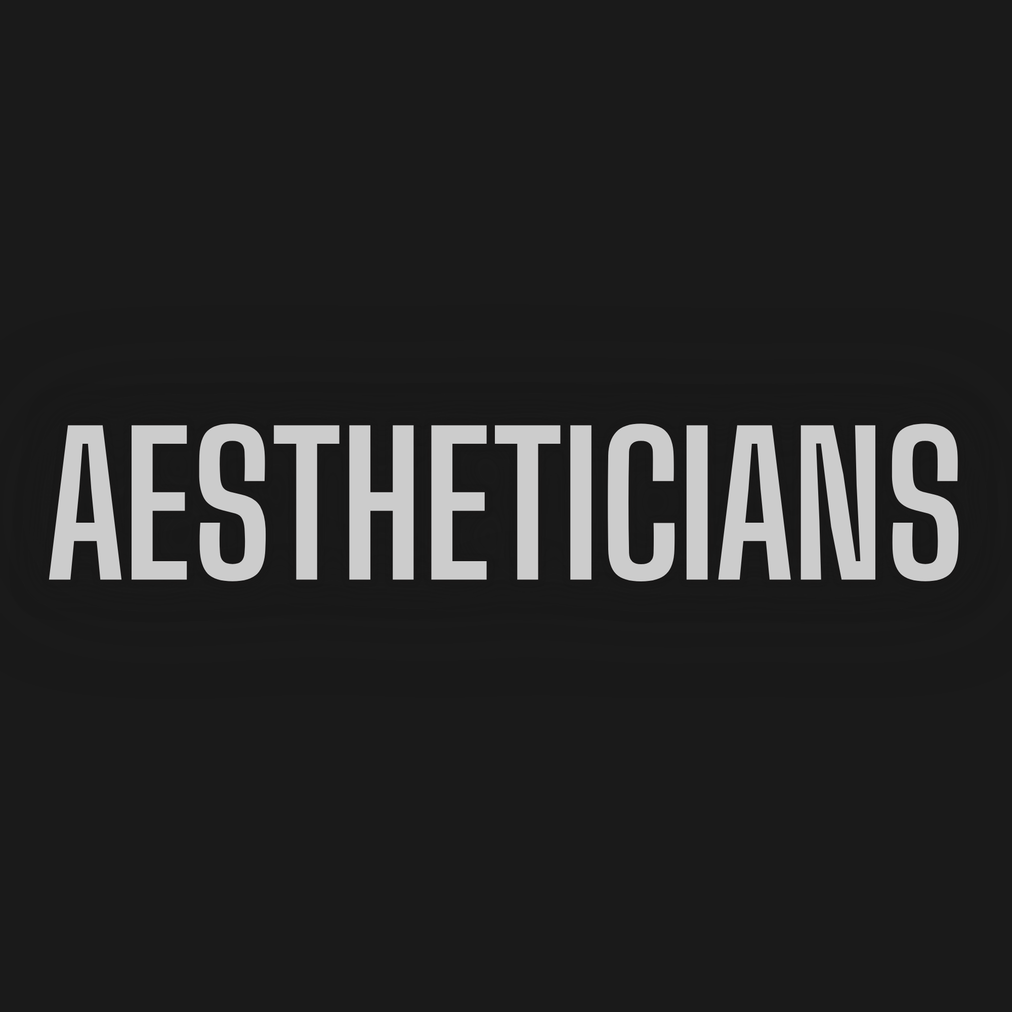 Aestheticians