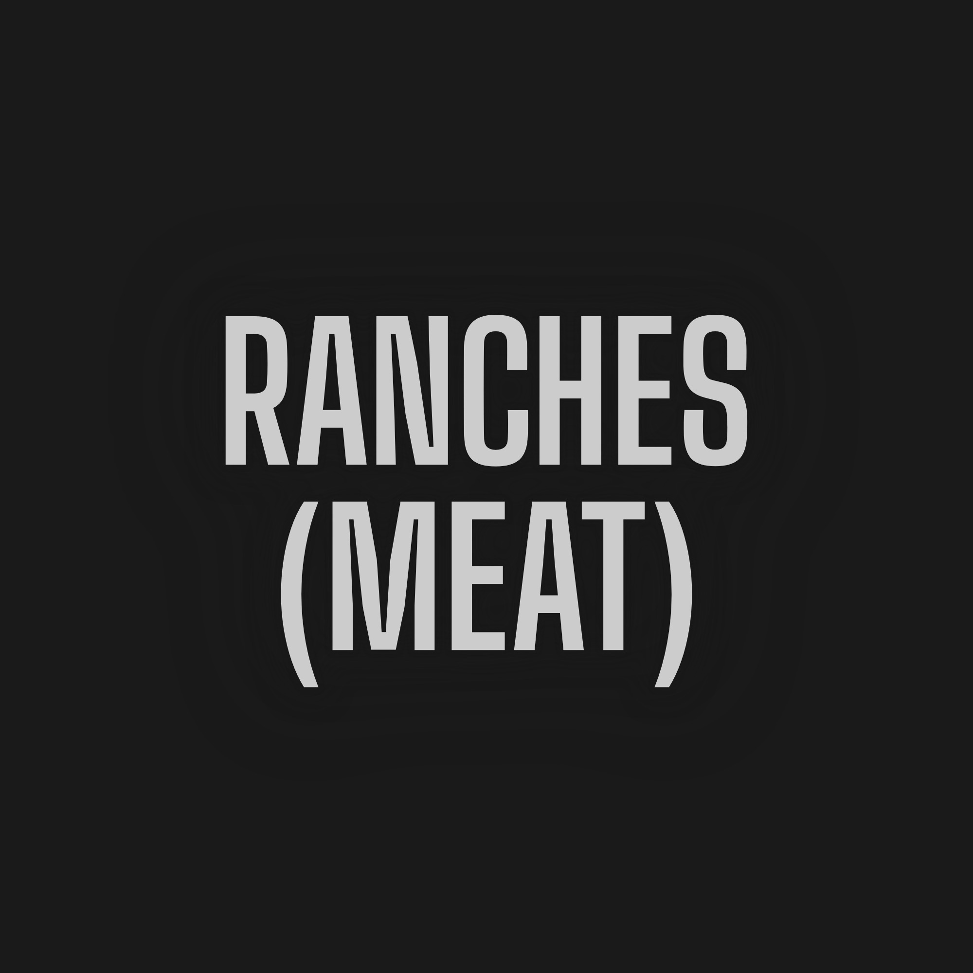 Ranches (meat)