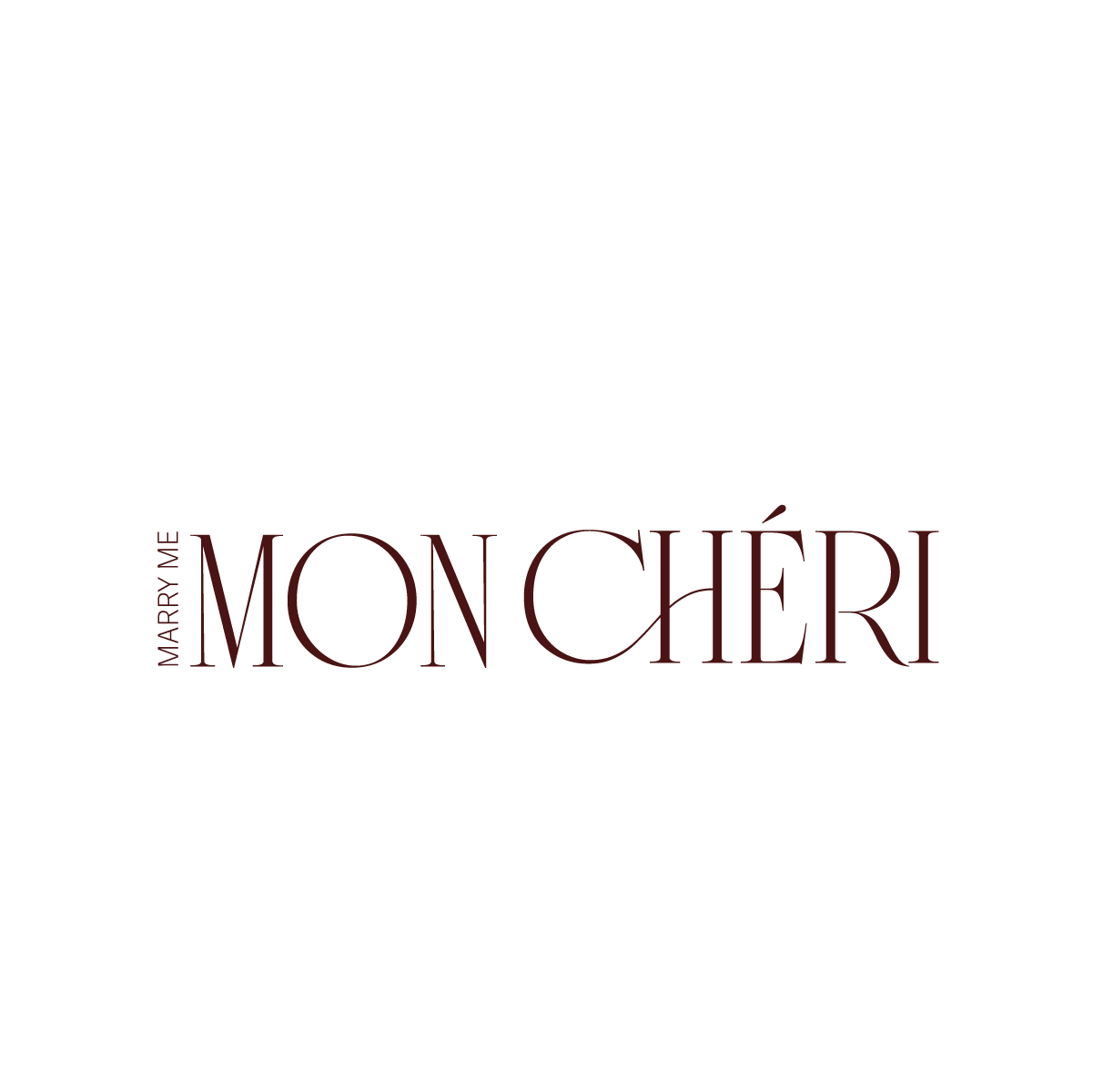 Marry Me, Mon Cheri