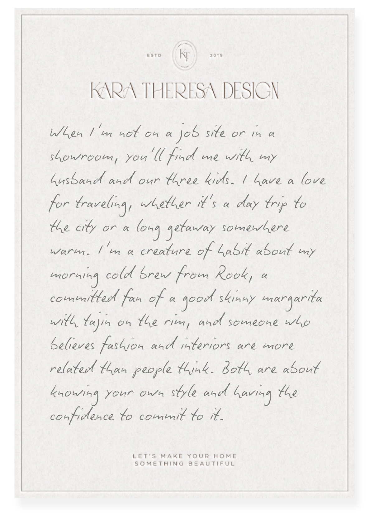 A letter or promotional card with elegant, handwritten style text and a logo at the top, discussing personal passions and home decor ideas.