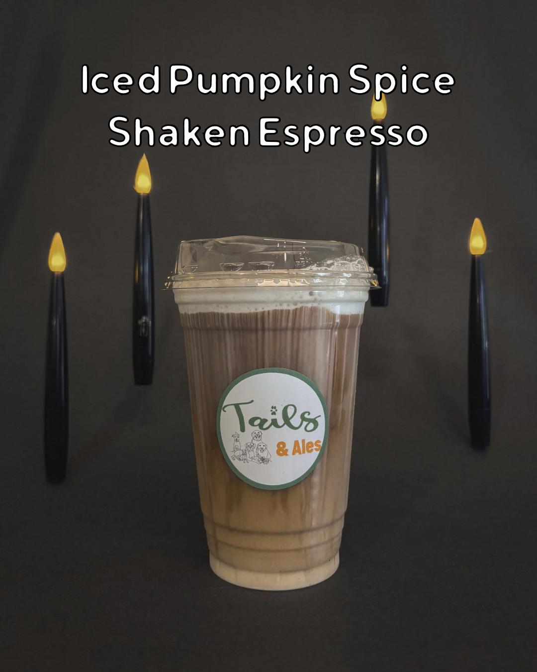Tails and Ales' new Iced Pumpkin Spice Shaken Espresso.