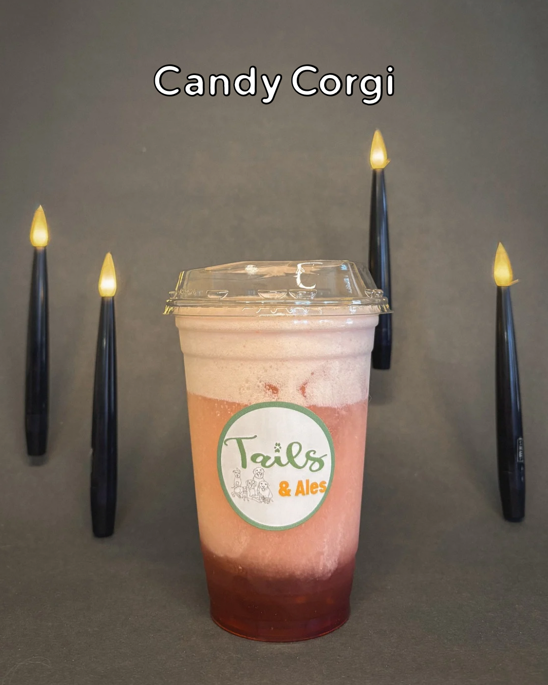 Tails and Ales new Candy Corgi Dirty Soda.