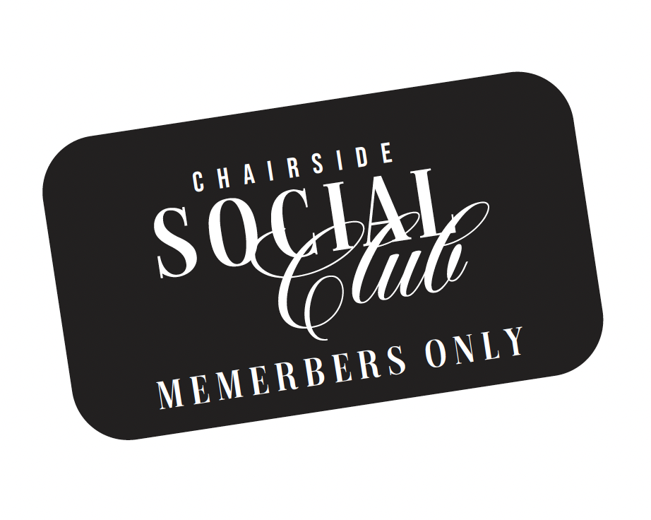 Chairside Social Club Membership