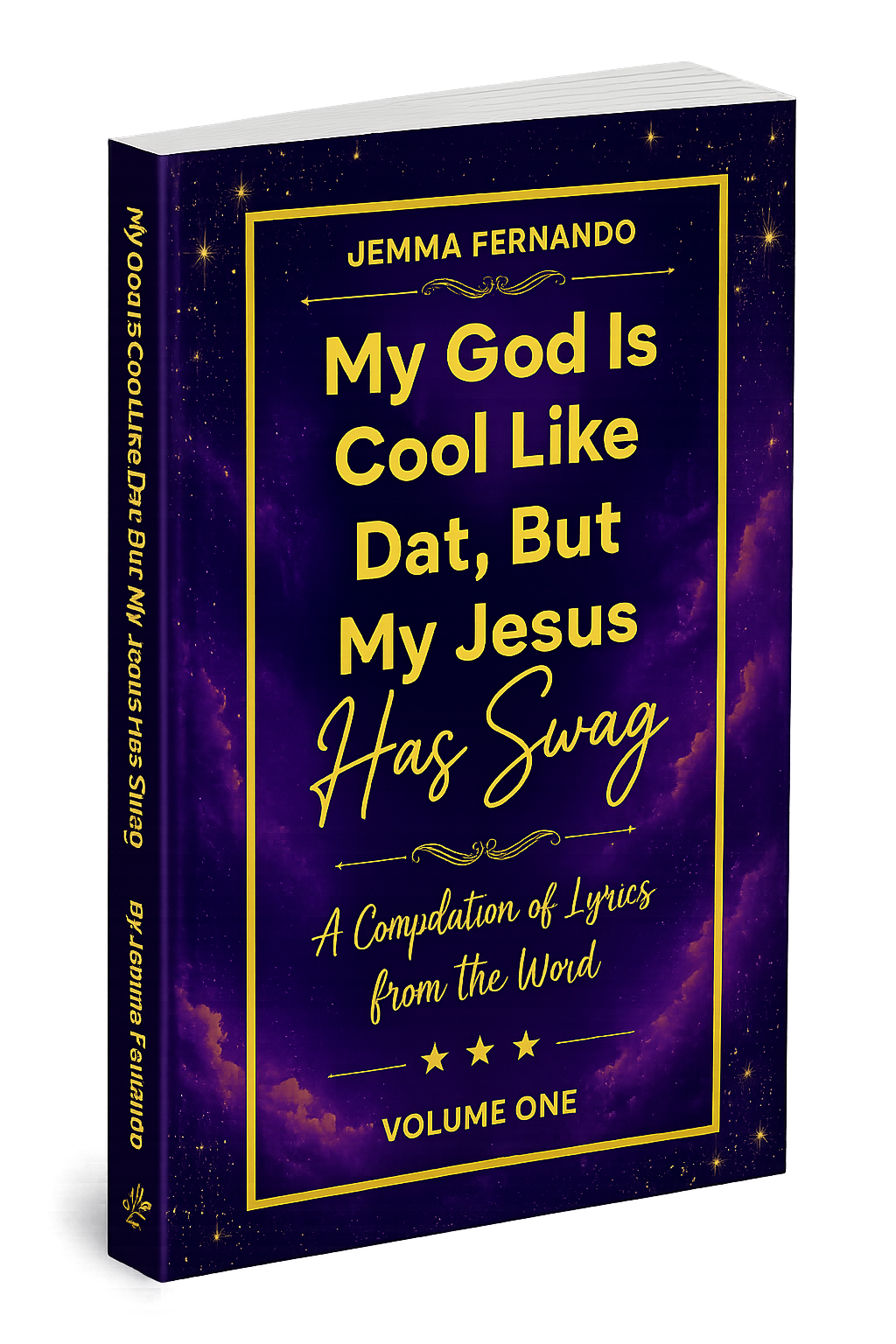 A book titled "My God Is Cool Like Dat, But My Jesus Has Swag" by Jemma Fernando, with a purple night sky background and yellow text.