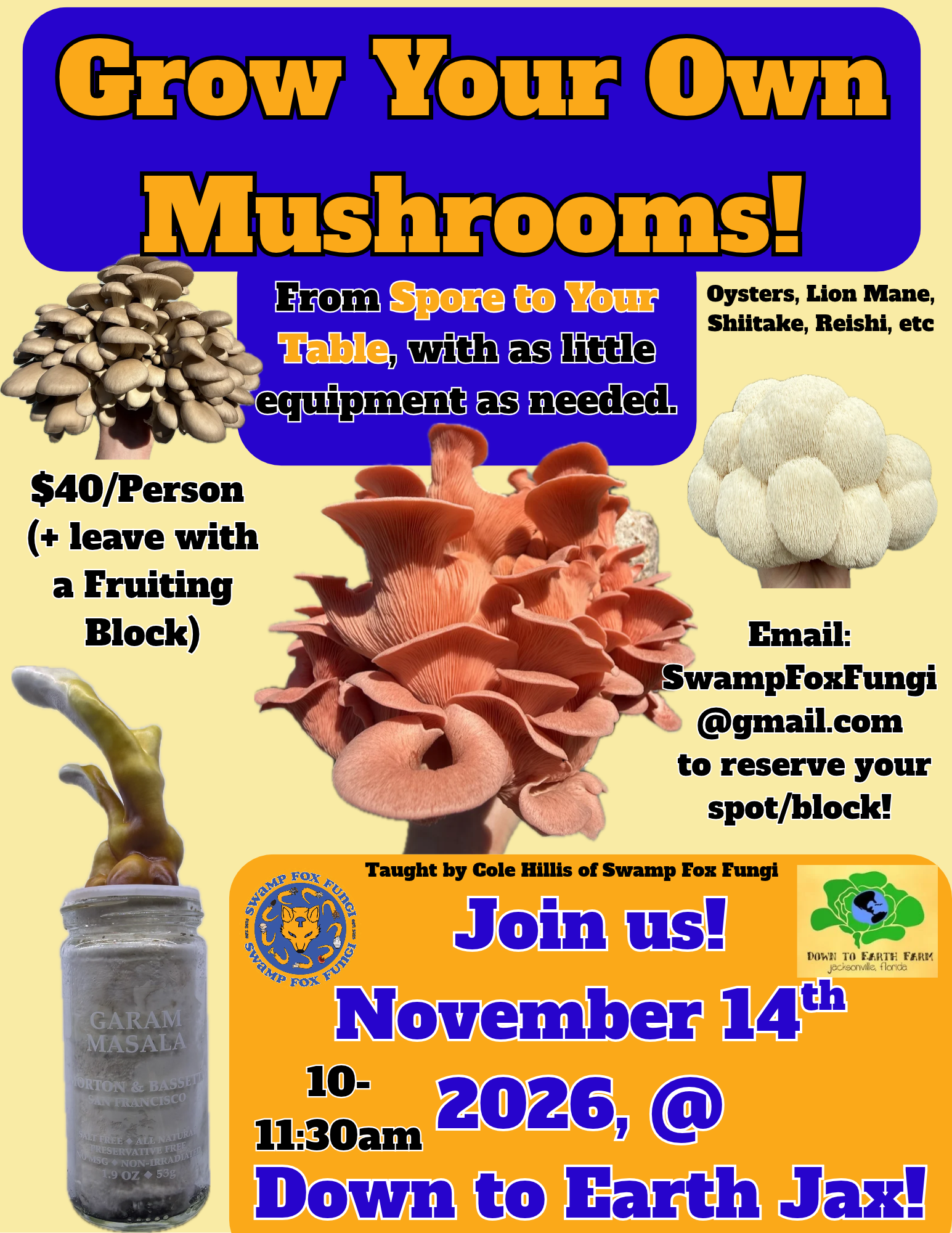 How To Grow Mushrooms at Home with Down to Earth Farms. (November 14th, 2026 In Jacksonville, Florida)