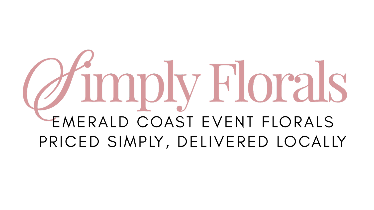 Simply Florals | Emerald Coast event florals priced simply, delivered locally. (Copy)