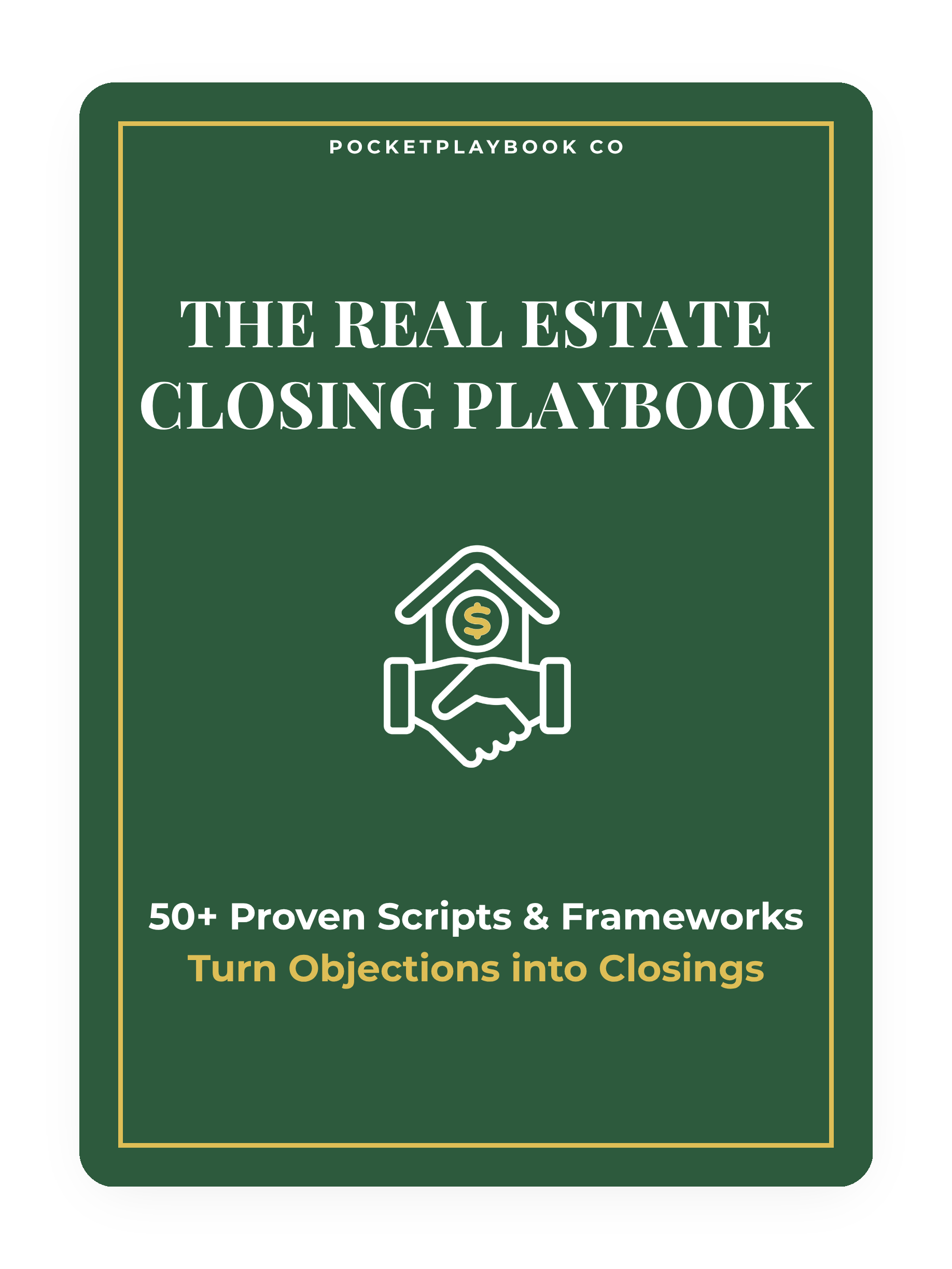 Real Estate Closing Playbook