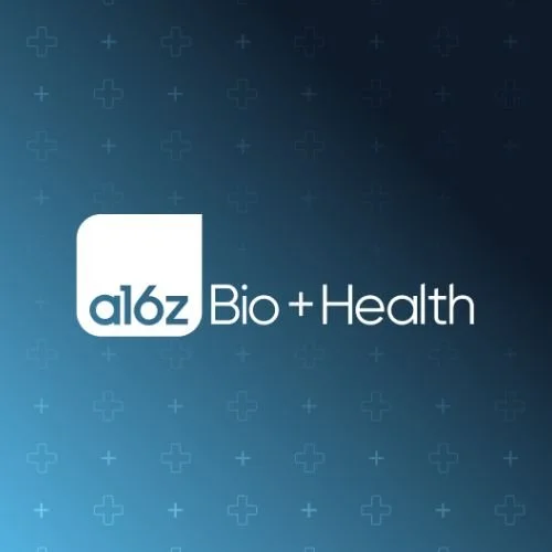 Andreessen Horowitz (a16z) Bio + Health