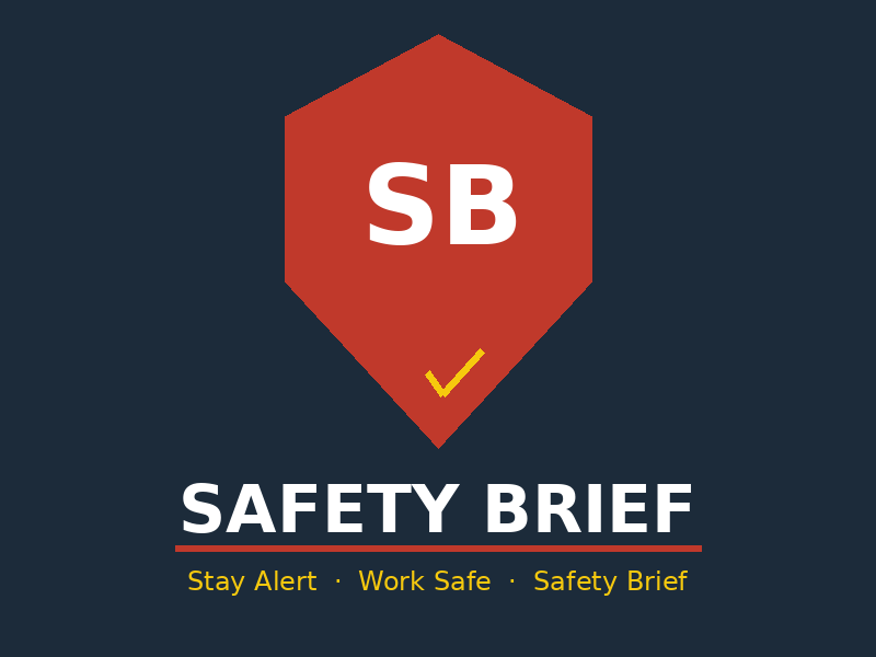 Safety Brief