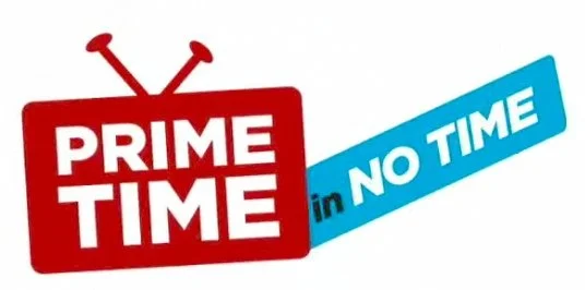 Logo for Prime Time in No Time with a red television icon and blue banner.