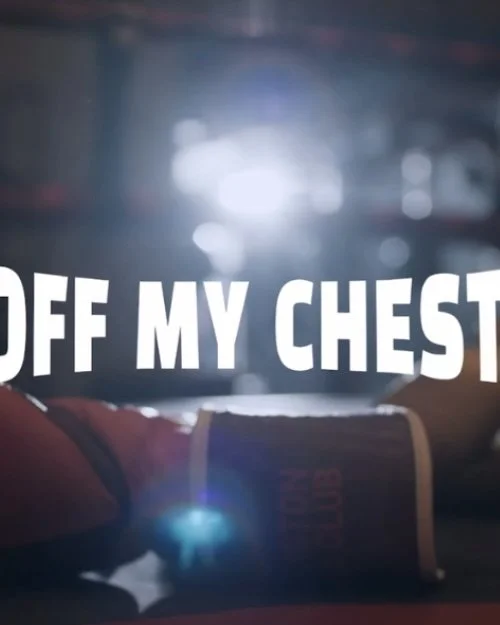 OFF MY CHEST SERIES