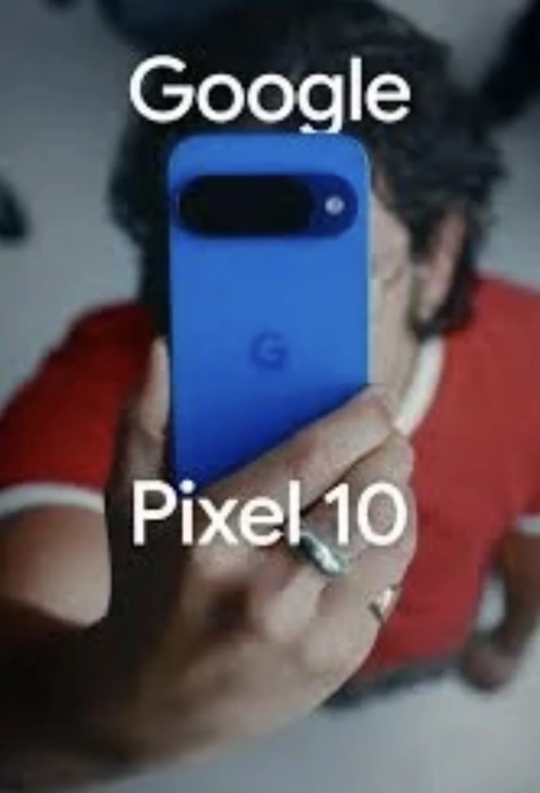GOOGLE PIXEL 10 CAMPAIGN