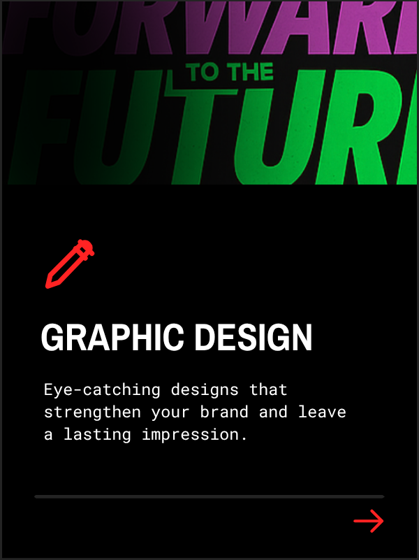 Slide from a presentation promoting graphic design. The slide features a black background with green and purple text that reads 'FOR wanting to the FUTUR'. There is a red icon of a pencil and the text 'GRAPHIC DESIGN' in bold white letters. Below, a description states, 'Eye-catching designs that strengthen your brand and leave a lasting impression.' A red arrow icon indicates a next slide.