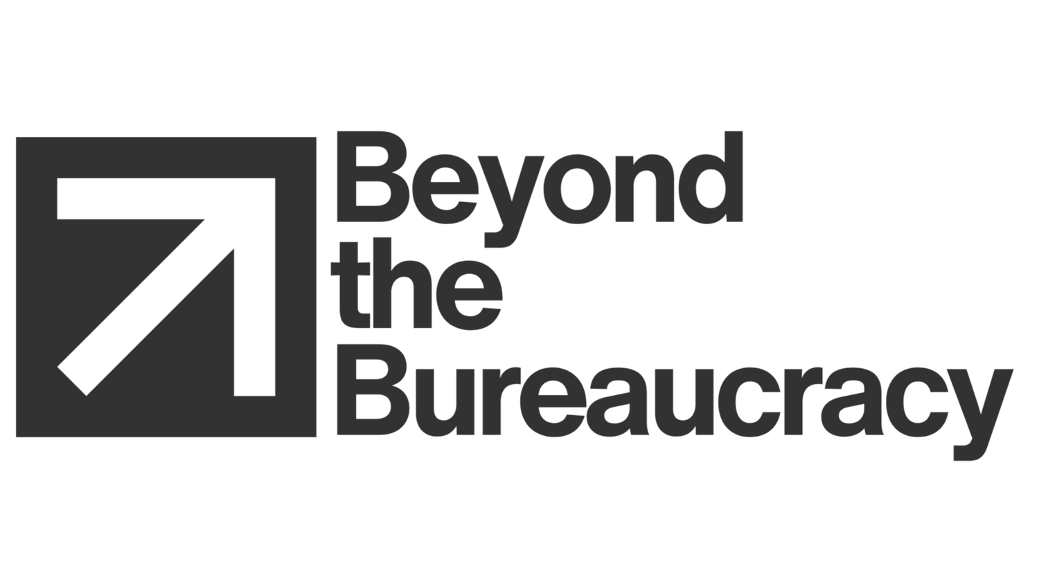 Beyond The Bureaucracy
