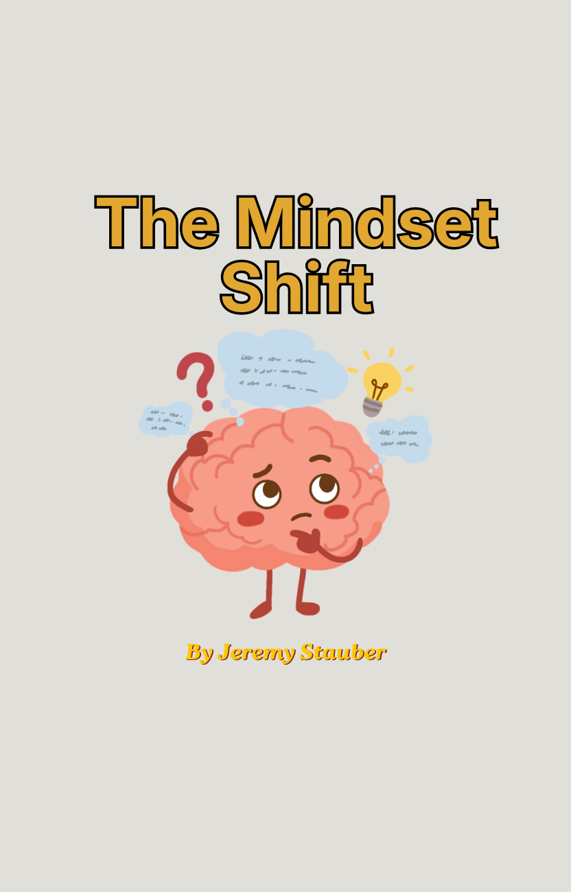 The Mindset Shift