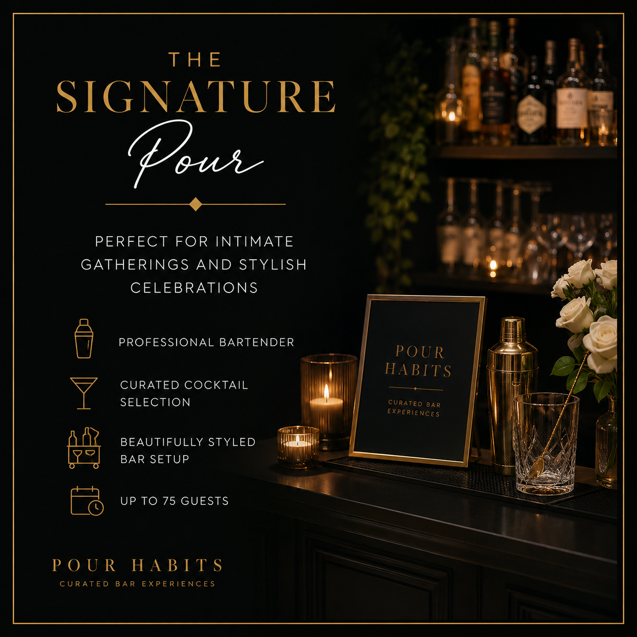 The Signature Pour