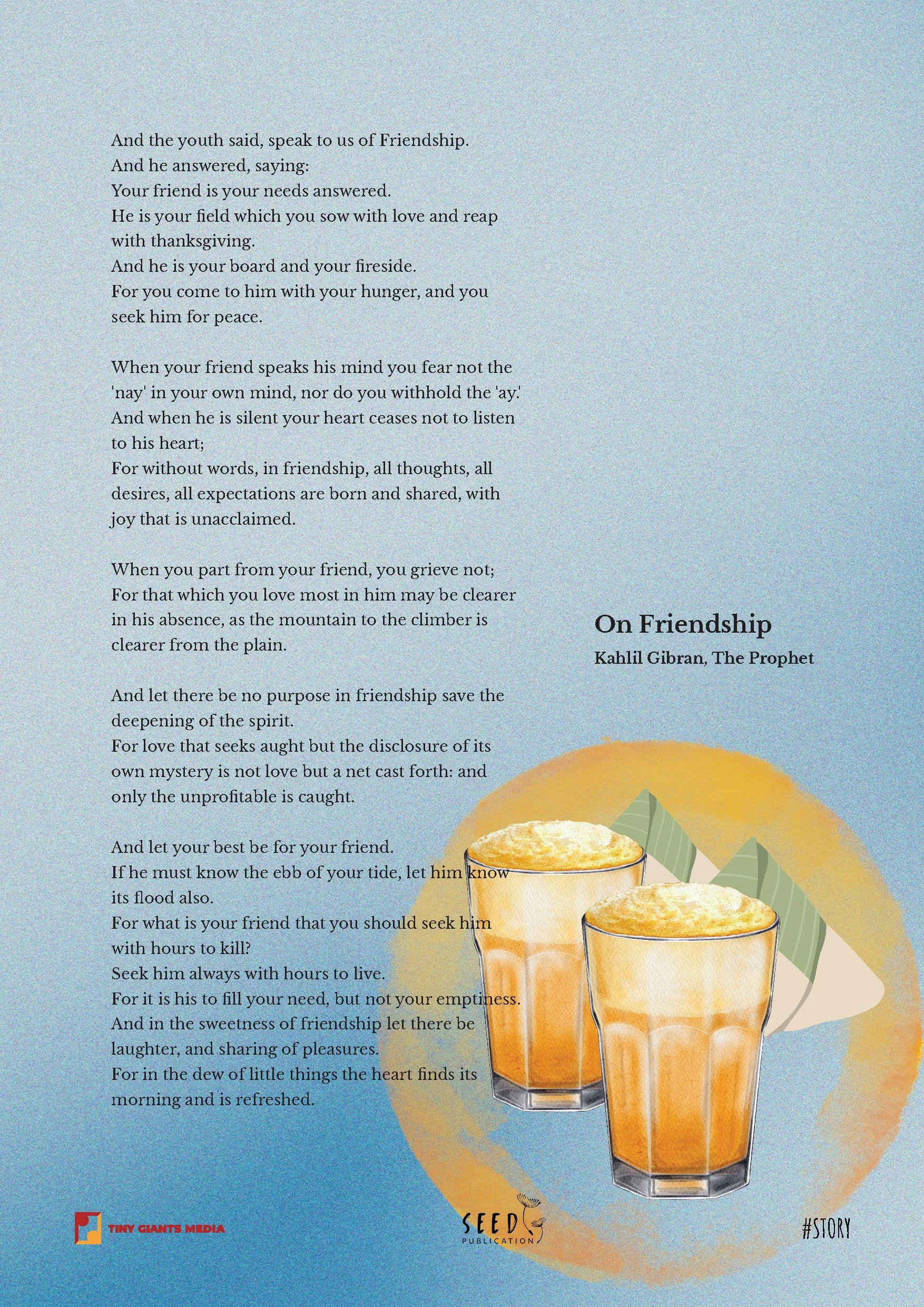 A poem titled "On Friendship" by Kahlil Gibran about friendship and understanding, with two glasses of a yellowish beverage and some green leaves on a blue background, and the logos of Tiny Giants Media and Seed Publication in the bottom corners.