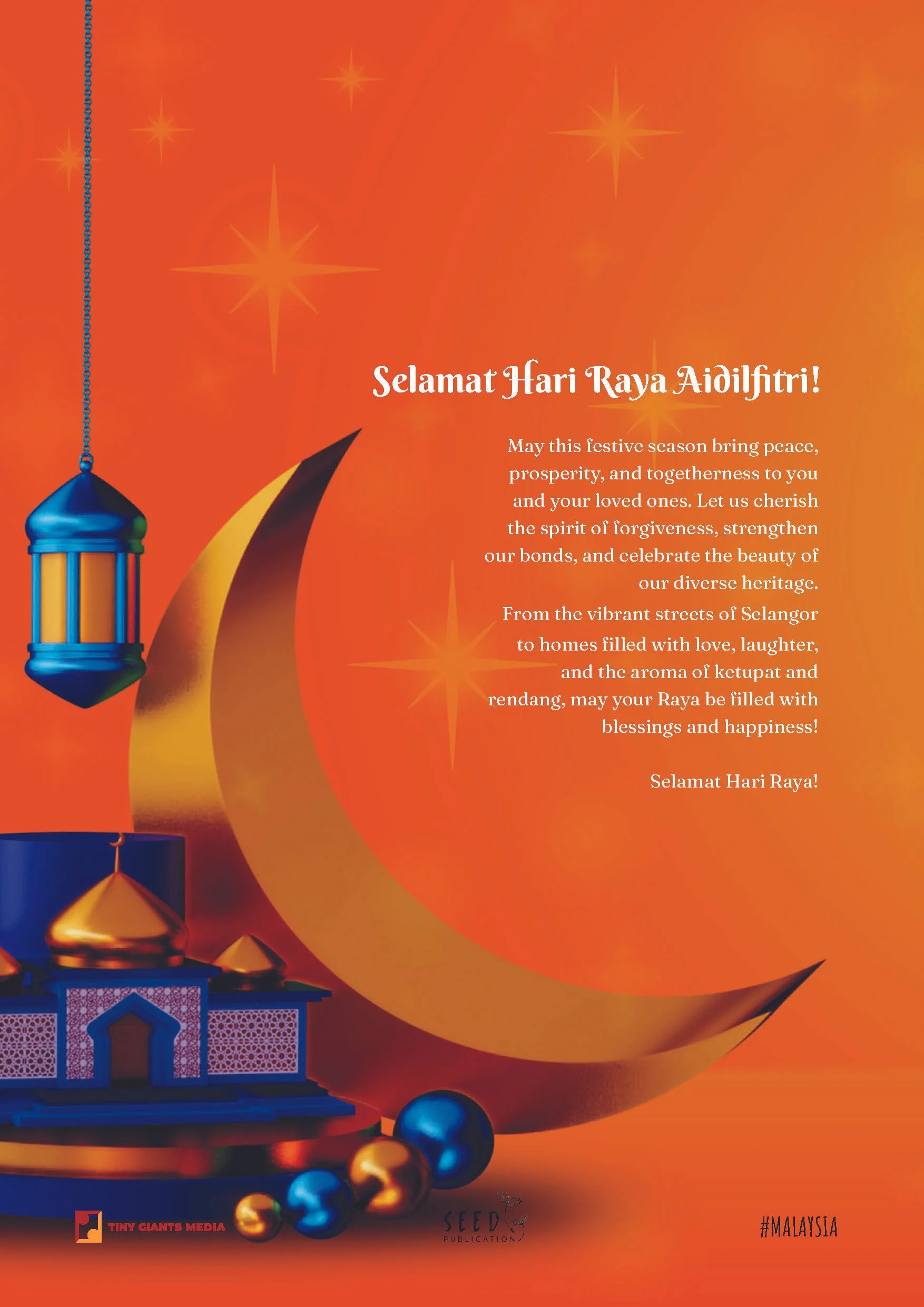 A festive greeting card with a bright orange background, stars, a blue lantern, and decorative spheres. The text reads 'Selamat Hari Raya Aidilfitri!' and wishes for peace, prosperity, and togetherness during the season, specifically mentioning Malay