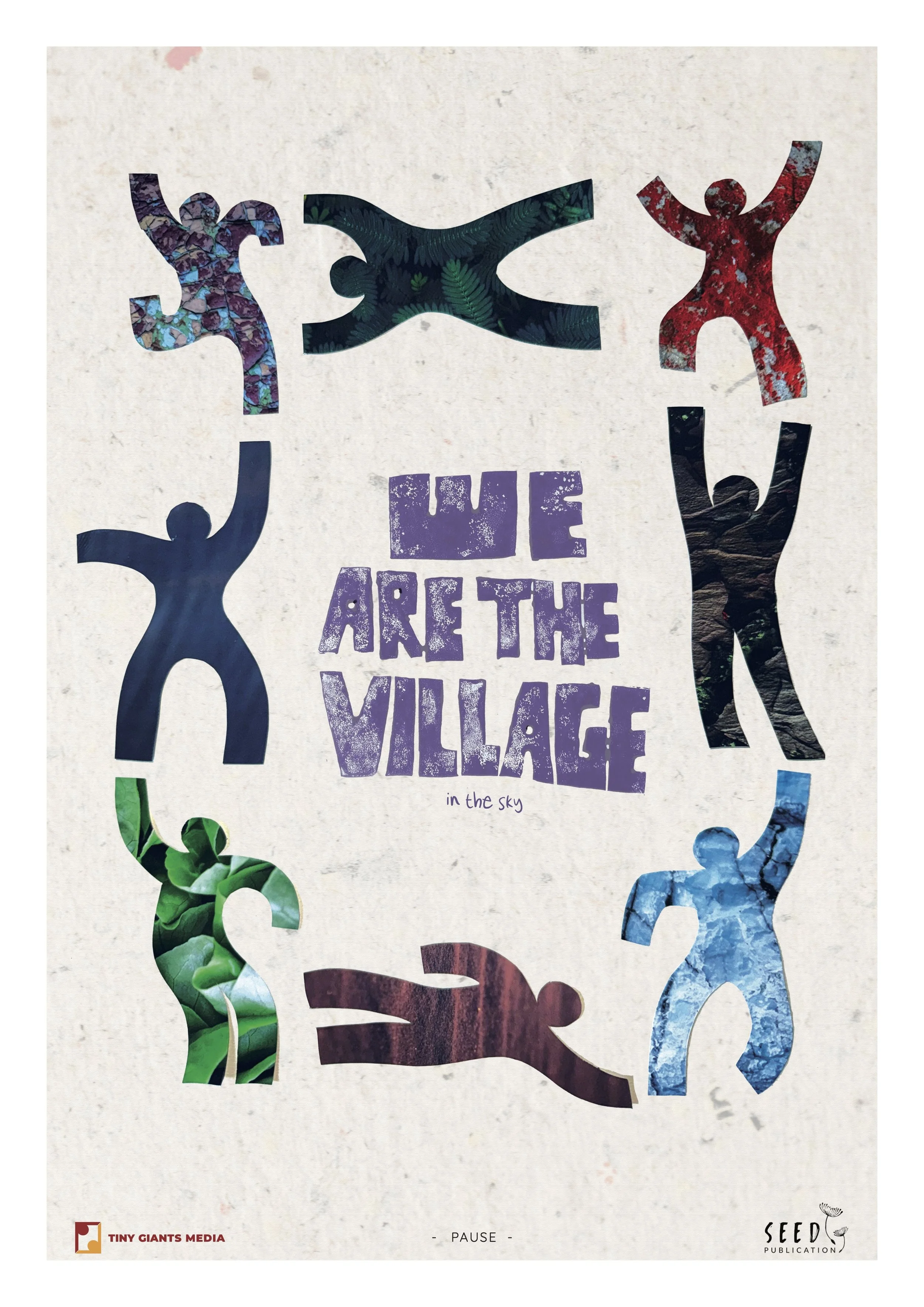 Colorful cut-out paper silhouettes of children playing, with the words "We Are the Village" in purple text in the center, and small text "in the sky" beneath it. Logos of Tiny Giants Media and Seed Publication are at the bottom.