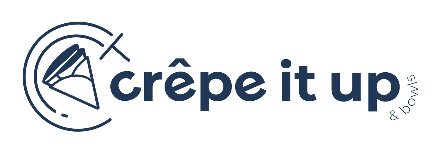 Crepe It Up &amp; Bowls