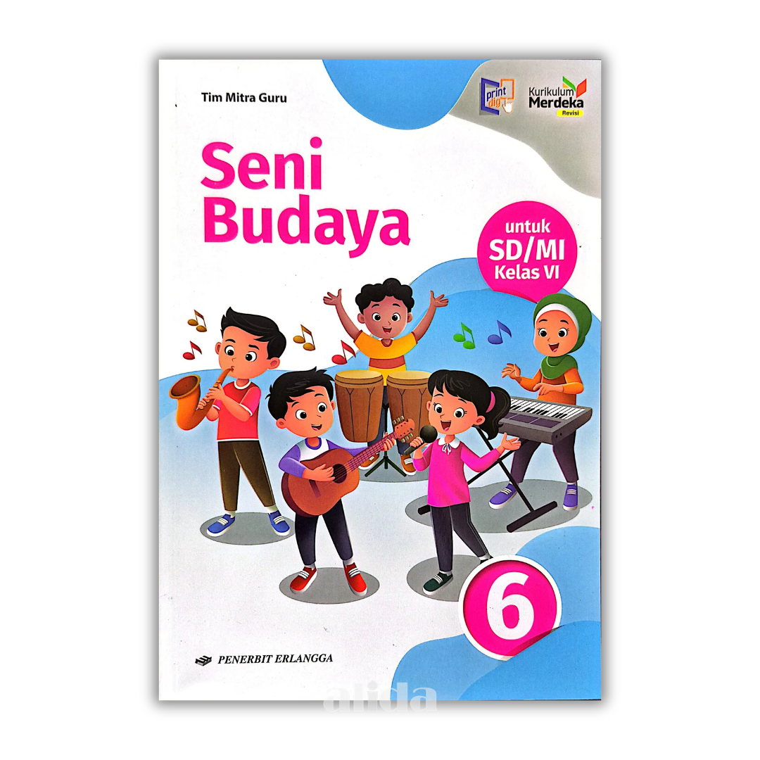 [Kelas 6] Buku Pelajaran SD/MI Kurikulum Merdeka Seni Budaya - ERLANGGA