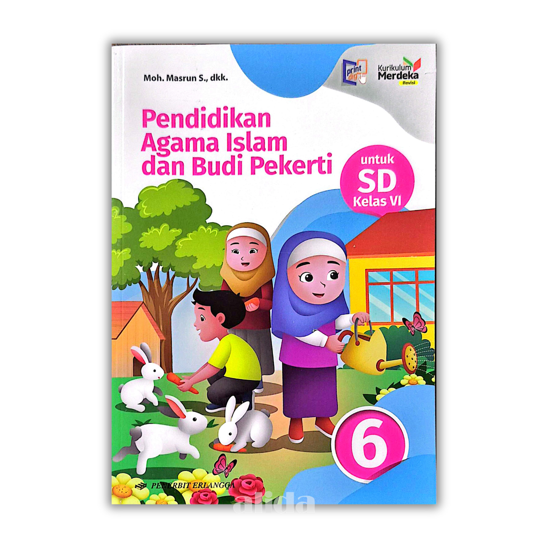 [Kelas 6] Buku Pelajaran SD/MI Kurikulum Merdeka PAI Dan Budi Pekerti - ERLANGGA