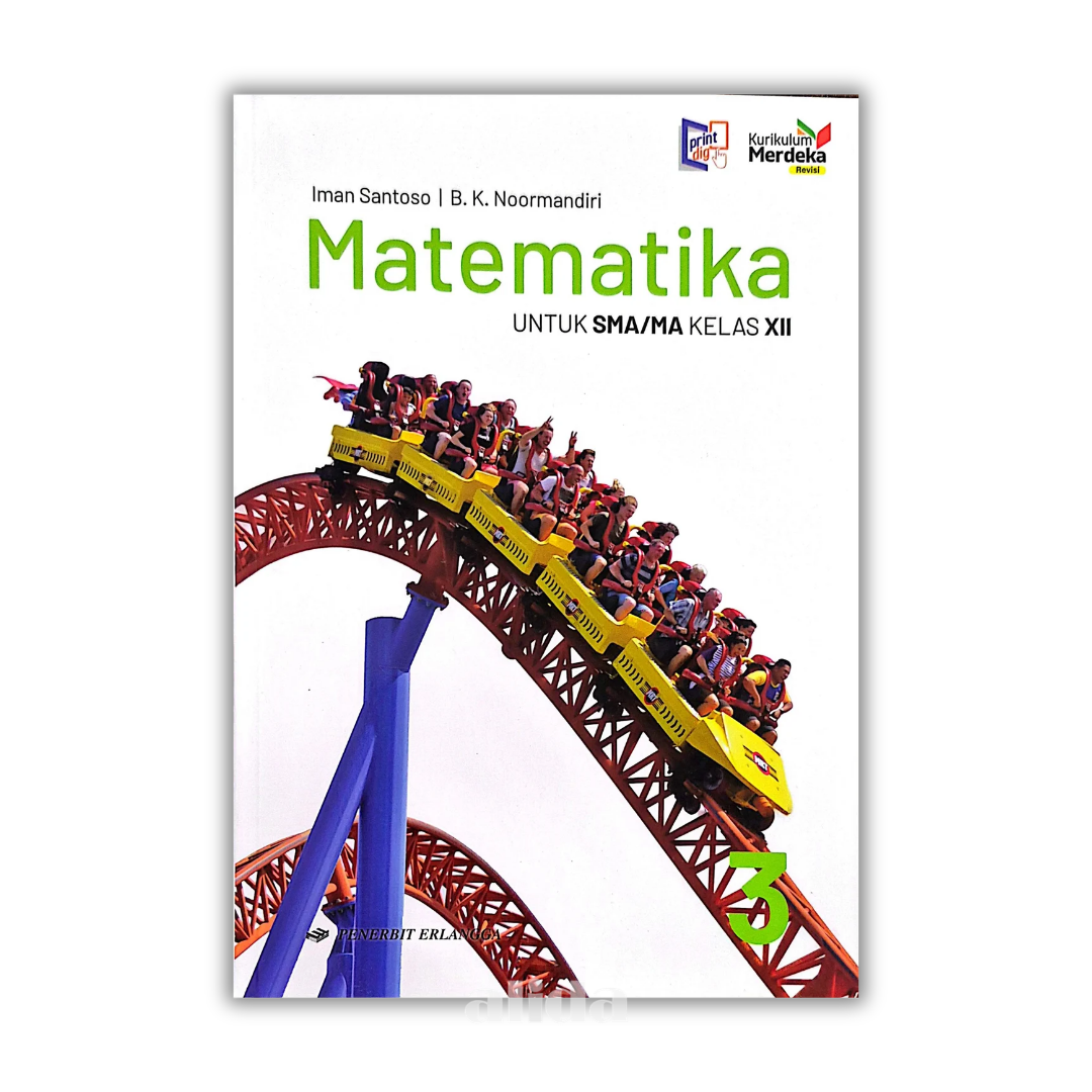 [Kelas 12] Buku Pelajaran SMA/MA Matematika Kurikulum Merdeka - ERLANGGA