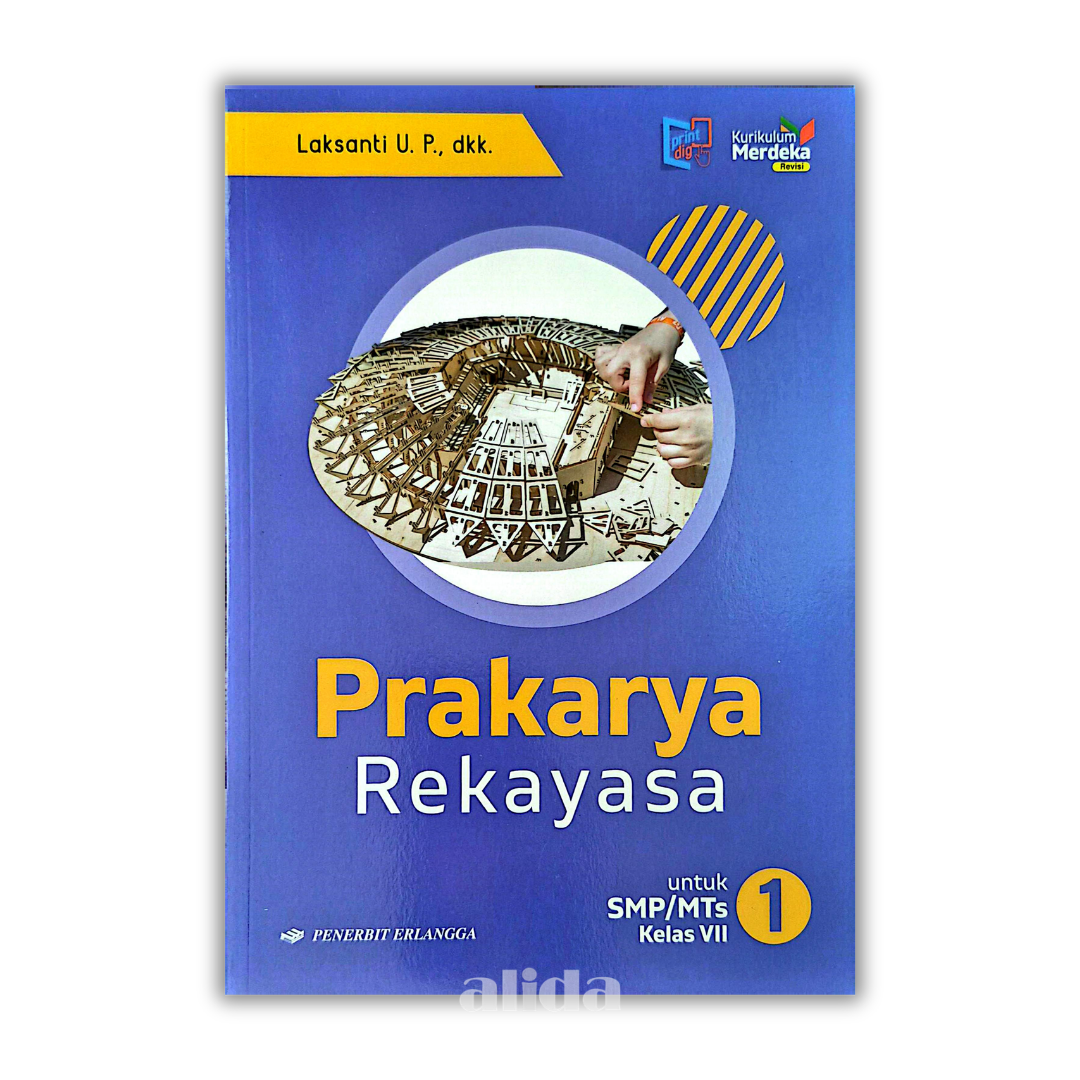 [Kelas 7] Buku Pelajaran SMP/MTS Prakarya Rekayasa Kurikulum Merdeka - ERLANGGA
