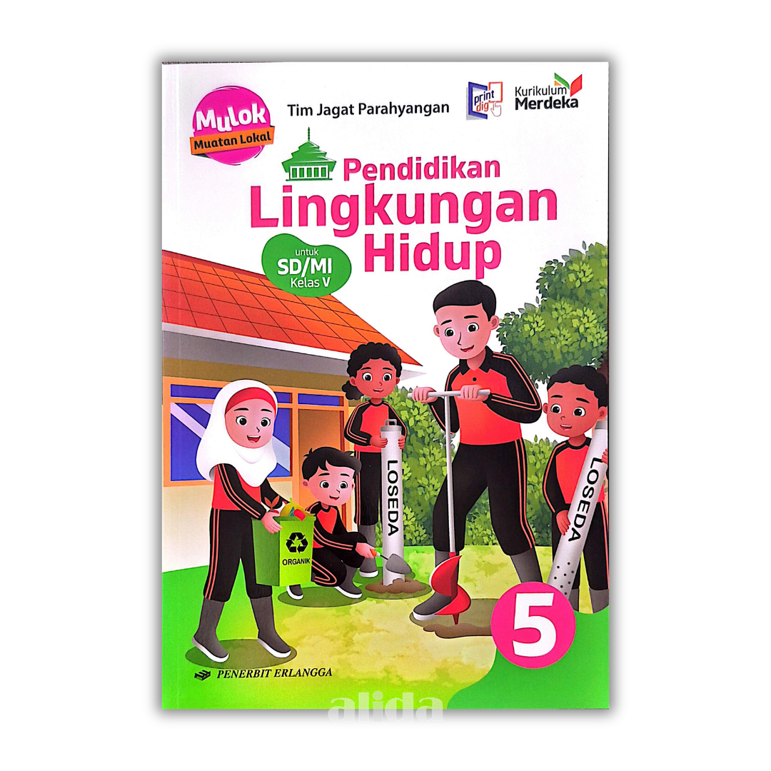 [Kelas 5 Mulok] Buku Pendidikan Lingkungan Hidup SD/MI Kurikulum Merdeka - ERLANGGA