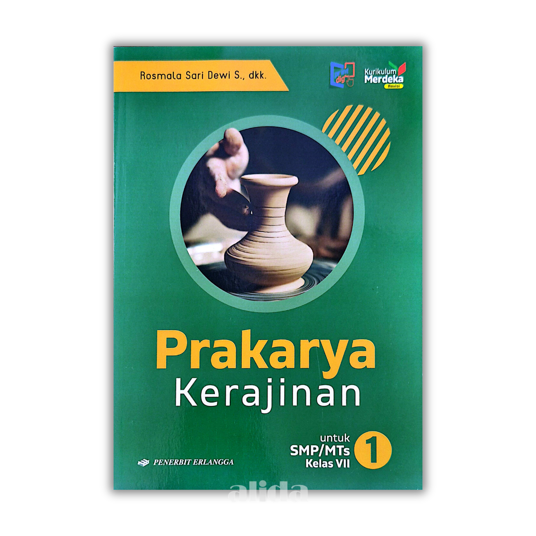 [Kelas 7] Buku Pelajaran SMP/MTS Prakarya Kerajinan Kurikulum Merdeka - ERLANGGA