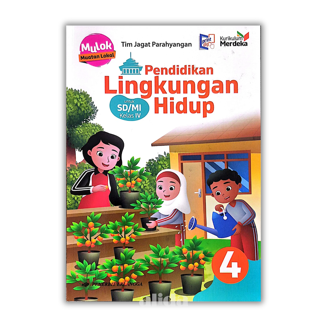 [Kelas 4 Mulok] Buku Pendidikan Lingkungan Hidup SD/MI Kurikulum Merdeka - ERLANGGA